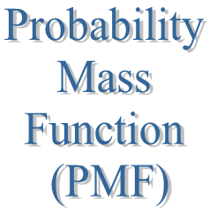 12. Probability Mass Function (PMF)