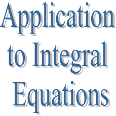 18. Application to Integral Equations