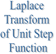 9. Laplace Transform of Unit Step Function