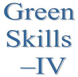 5. Green Skills – IV