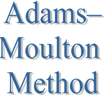 15. Adams–Moulton Method