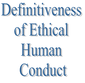23. Definitiveness of Ethical Human Conduct