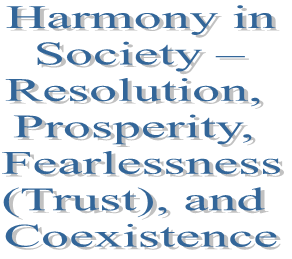 16.  Harmony in Society – Resolution, Prosperity, Fearlessness (Trust), and Coexistence