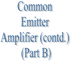 27. Common Emitter Amplifier (contd.) (Part B)