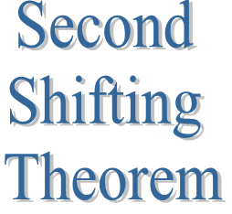 4. Second Shifting Theorem