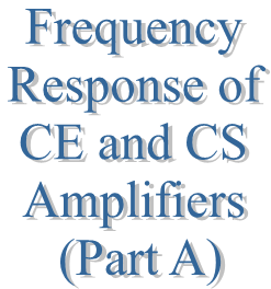 35. Frequency Response of CE and CS Amplifiers (Part A)
