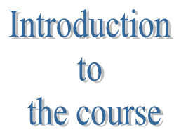 1. Introduction to the course - Part A