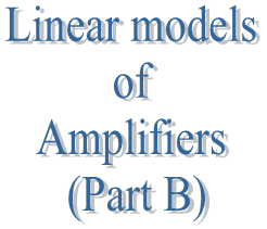 23. Linear models of Amplifiers (Part B)