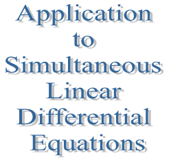 17. Application to Simultaneous Linear Differential Equations