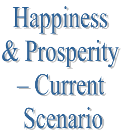 4. Happiness & Prosperity – Current Scenario