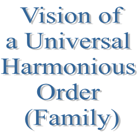 17. Vision of a Universal Harmonious Order (Family)